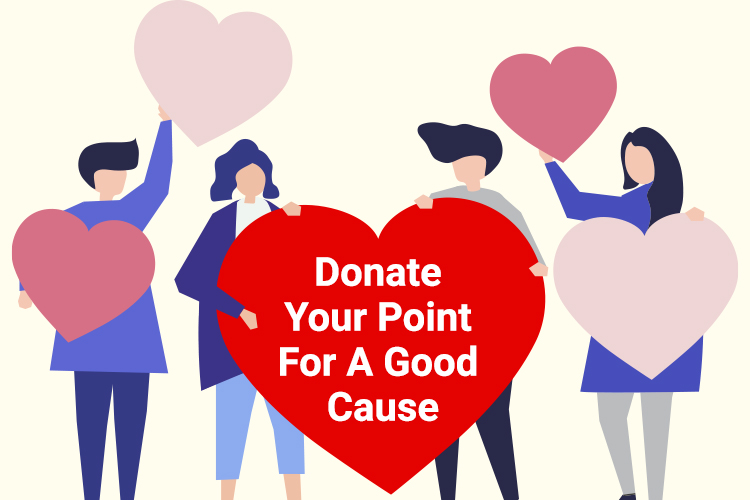 Donate Your Good Point For A Good Cause New Experience . Better Rewards